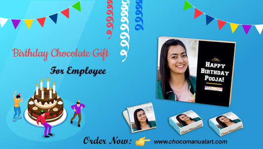 Employee Birthday Chocolate Gift