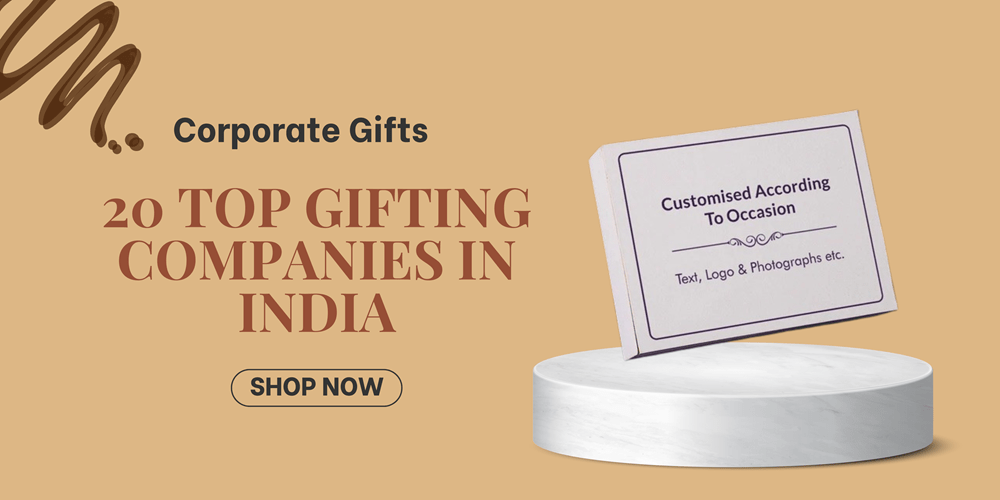 Top 20 Corporate Gifting Companies in India [2025 List]