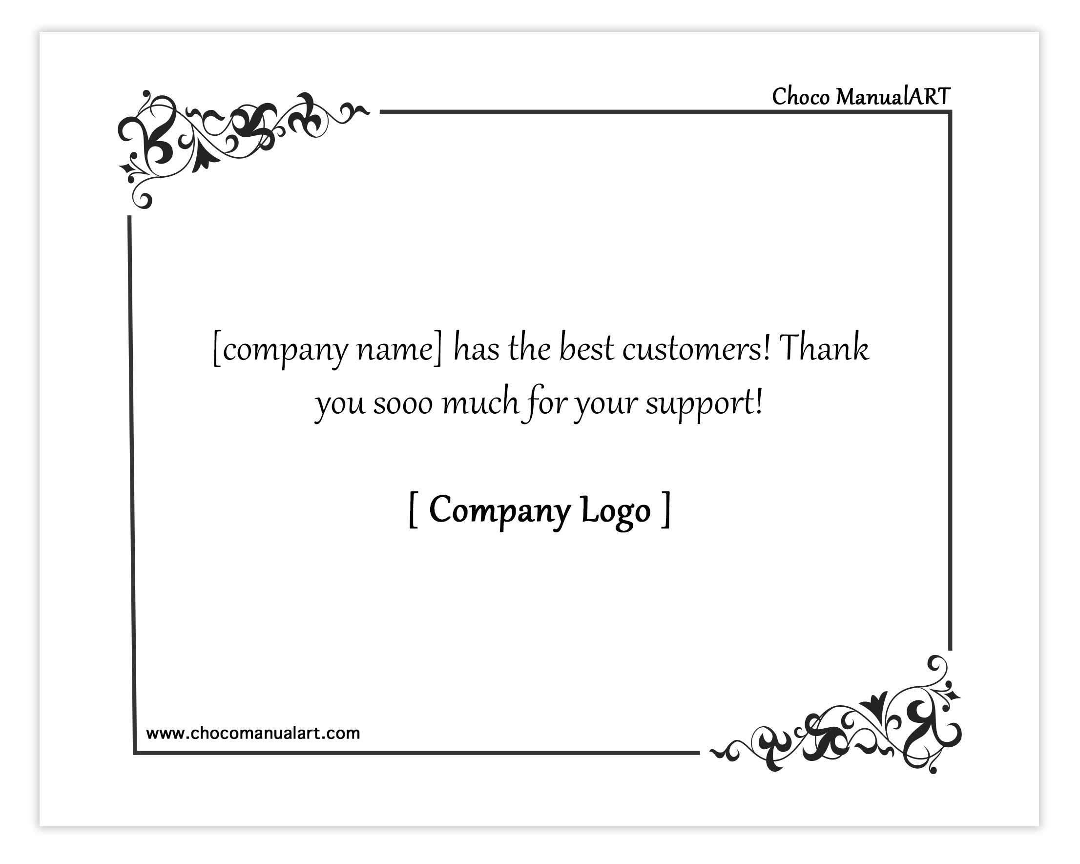 [company name] has the best customers! Thank you sooo much for your support!