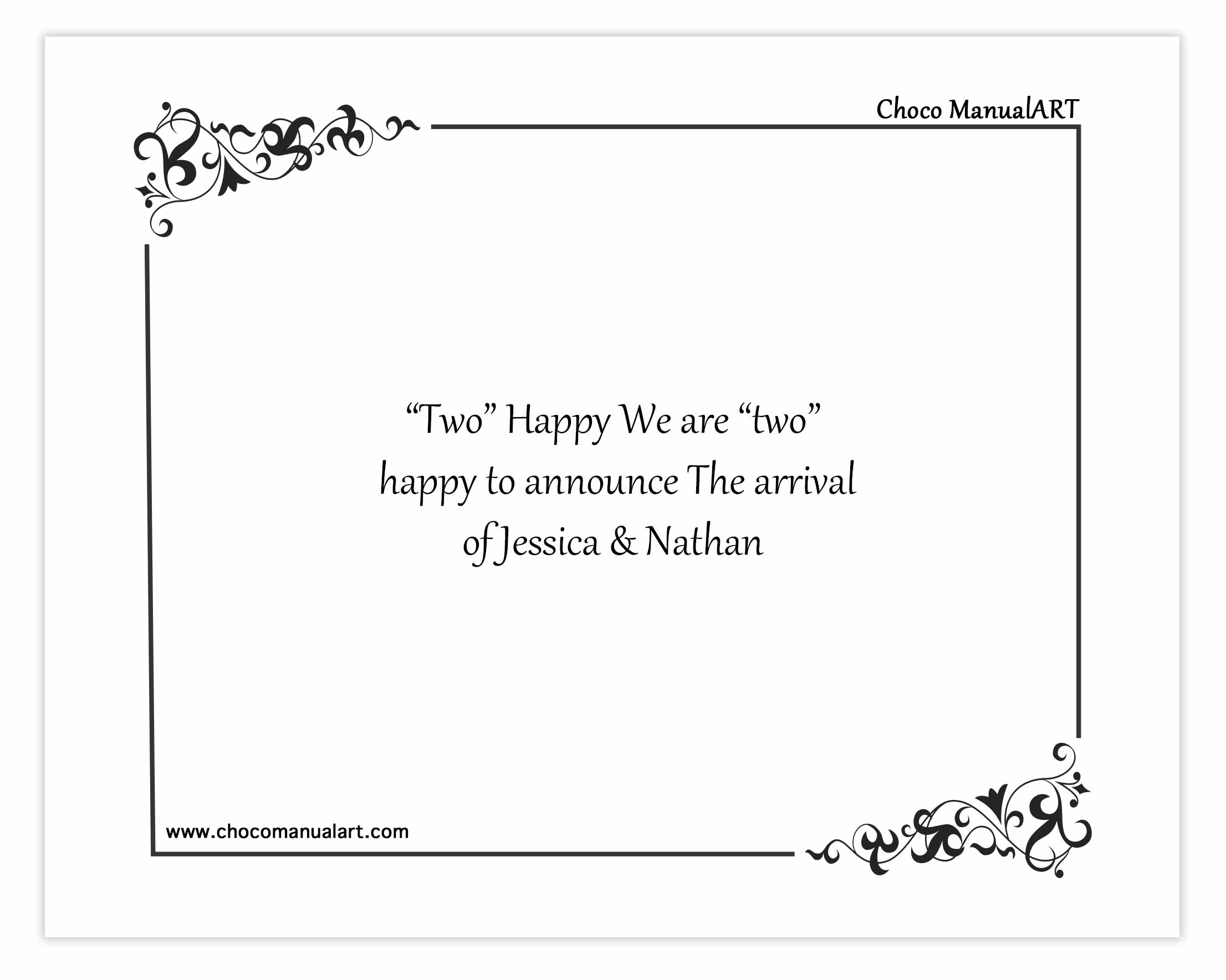 “Two” Happy We are “two” happy to announce The arrival of Jessica & Nathan