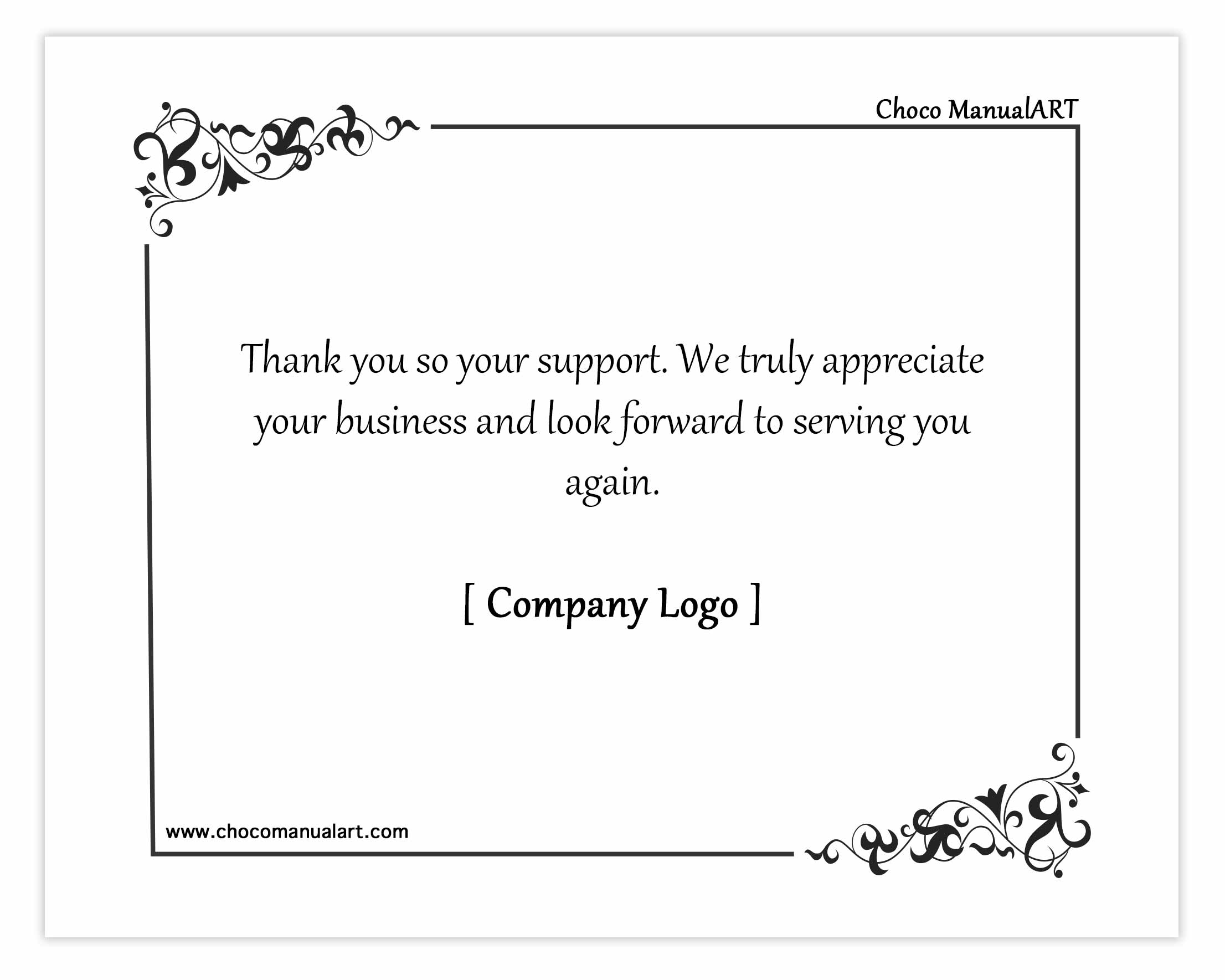 Thank you so your support. We truly appreciate your business and look forward to serving you again.
