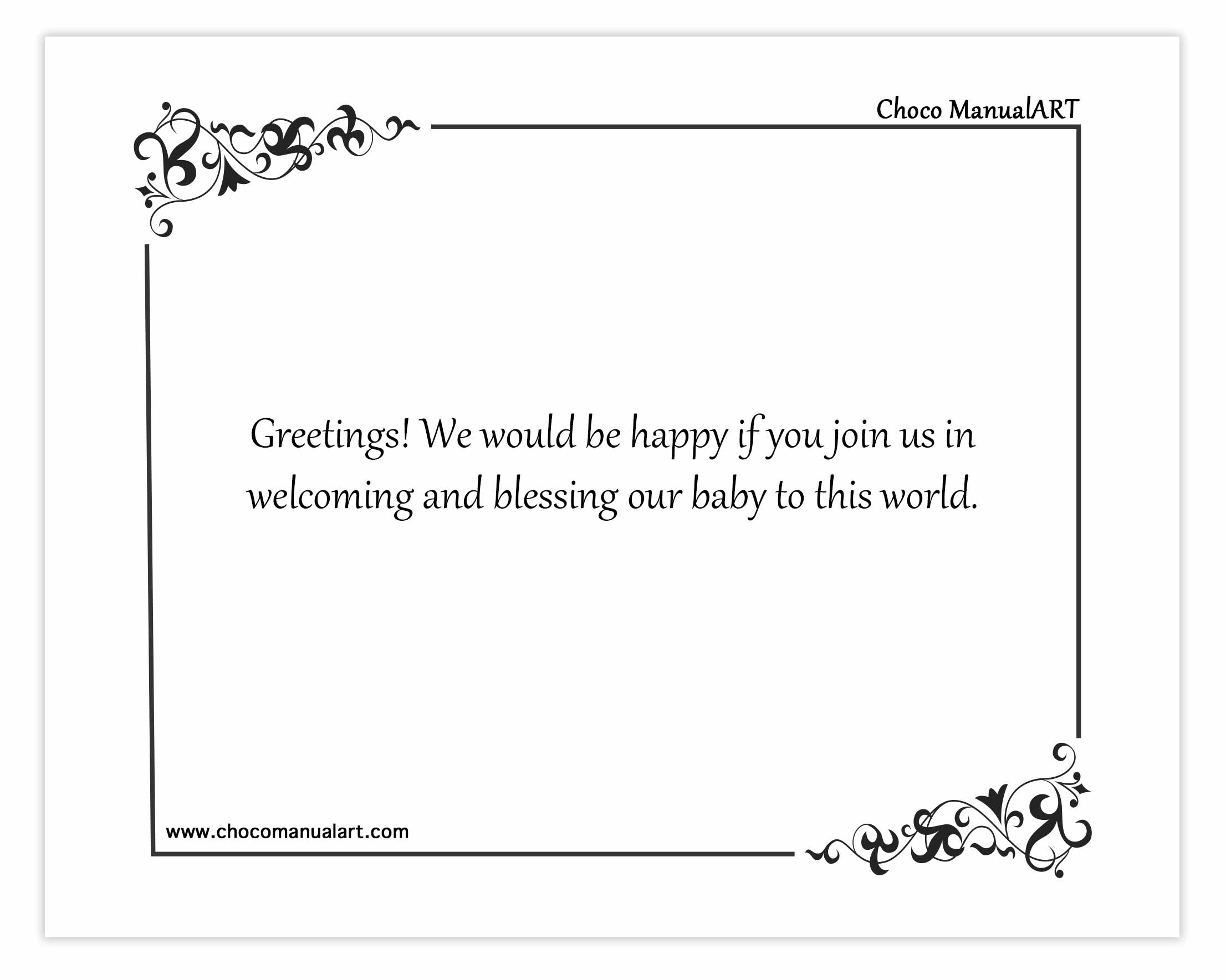 Greetings! We would be happy if you join us in welcoming and blessing our baby to this world.