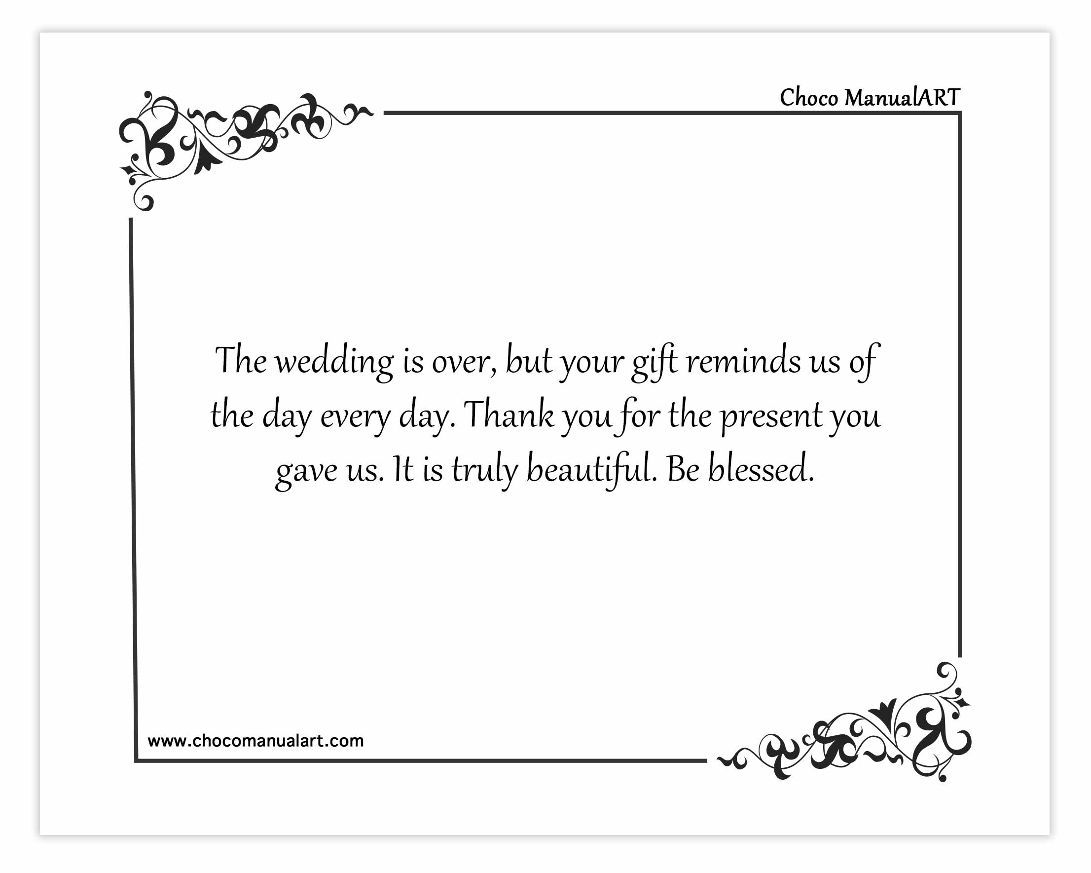 The wedding is over, but your gift reminds us of the day every day. Thank you for the present you gave us. It is truly beautiful. Be blessed.