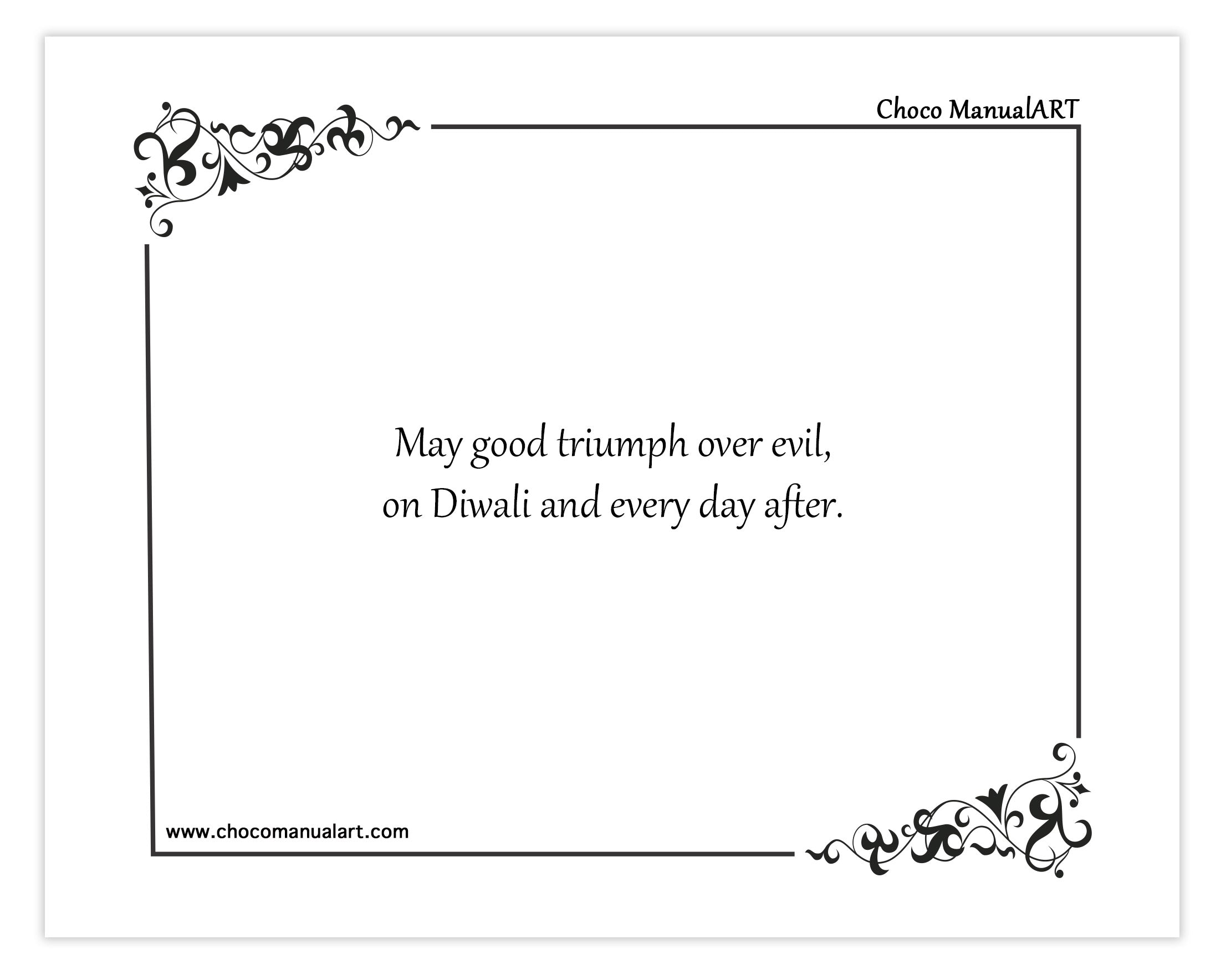 May good triumph over evil, on Diwali and every day after.