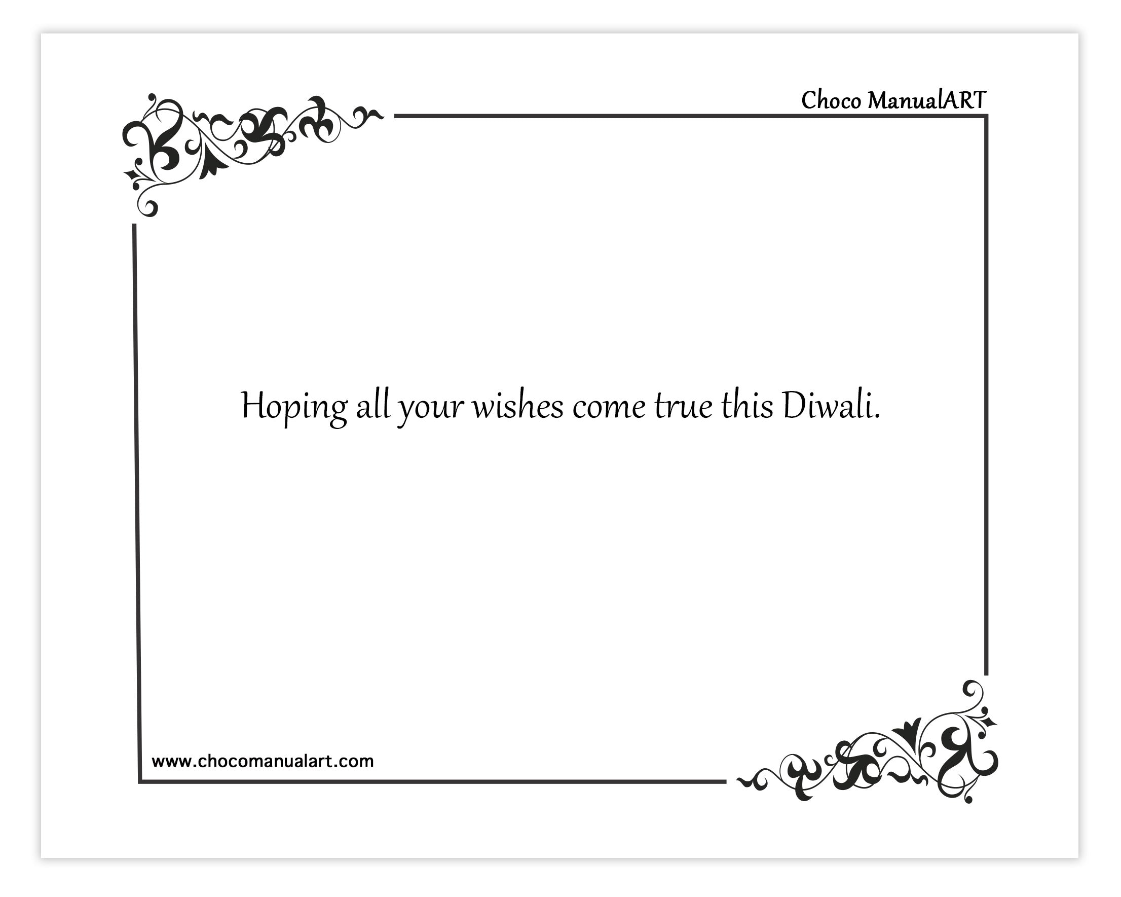 Hoping all your wishes come true this Diwali.
