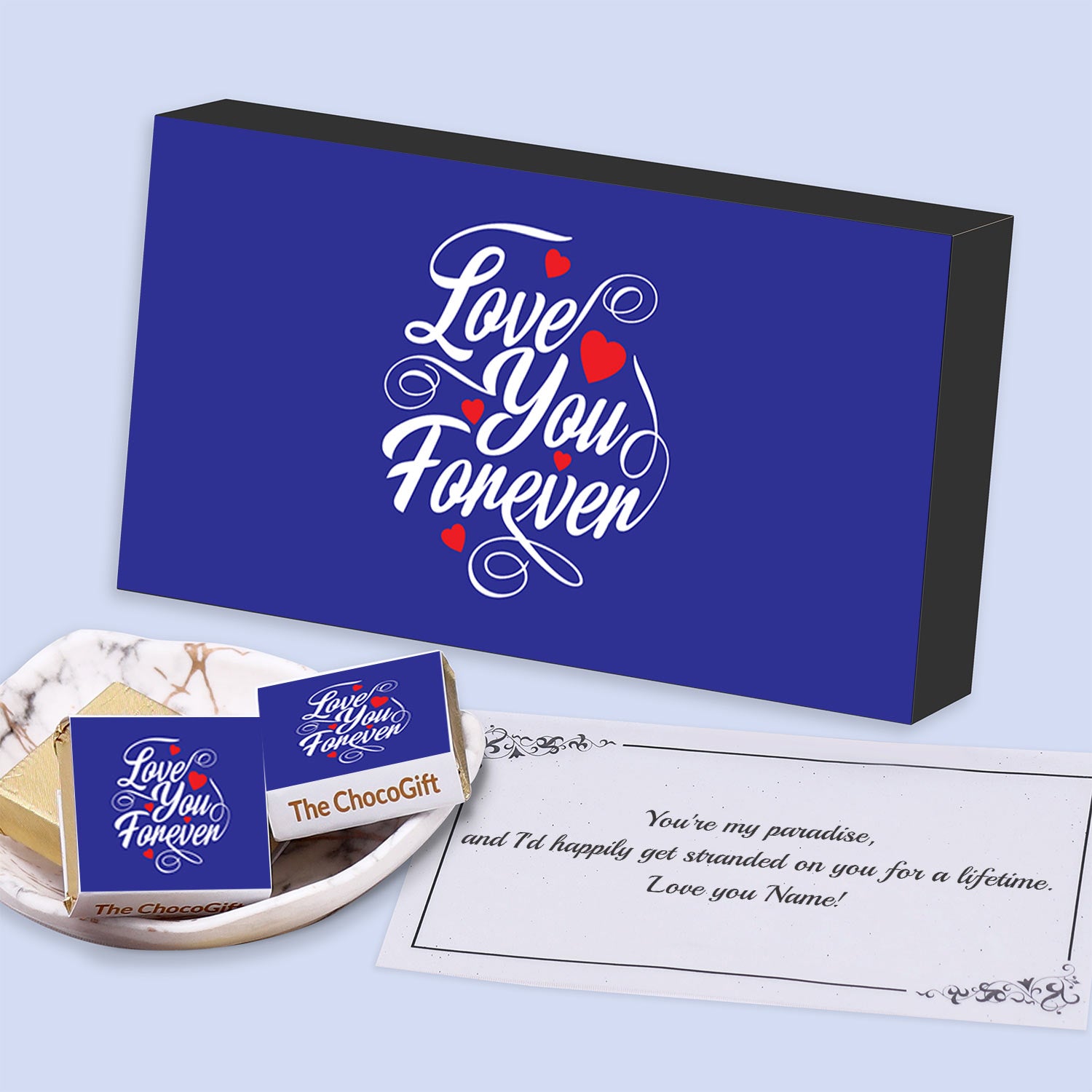 Print love you forever message on chocolate wrappers